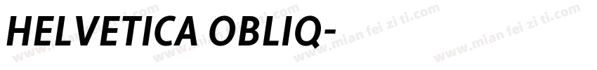 HELVETICA OBLIQ字体转换